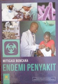 Image of Mitigasi Bencana Endemi Penyakit.