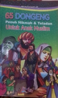 Image of Enam puluh lima dongeng penuh hikmah dan teladan untuk anak muslim