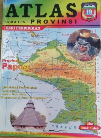 Image of Atlas Tematik Provinsi Seri Pendidikan Provinsi Papua