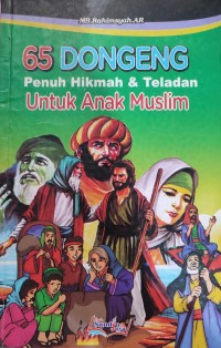 Image of 65 Dongeng Penuh Hikmah & Teladan Untuk Anak Muslim