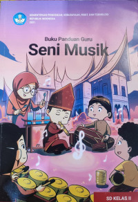 Image of BUKU PANDUAN GURU SENI MUSIK SD KELAS II